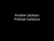 Andrew Jackson Political Cartoons