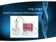 The VTMS, Vaccine Temperature Monitoring System PowerPoint PPT Presentation