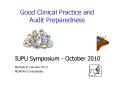 Good Clinical Practice and Audit Preparedness PowerPoint PPT Presentation