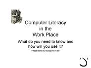 Computer Literacy in the Work Place
