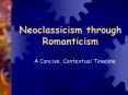 Neoclassicism through Romanticism PowerPoint PPT Presentation