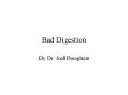 Bad Digestion PowerPoint PPT Presentation
