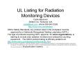 UL Listing for Radiation Monitoring Devices Clyde Makinson Seltech Inc. Richland, WA clyde@owt.com phone 509-943-5288 http://www.owt.com/seltech PowerPoint PPT Presentation