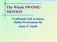 CraftSmith Golf Academy Online Presentation By PowerPoint PPT Presentation