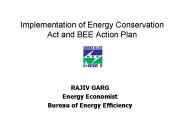Implementation of Energy Conservation Act and BEE Action Plan
