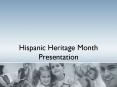 Hispanic Heritage Month Presentation PowerPoint PPT Presentation