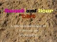 Sweet and Sour Dirt PowerPoint PPT Presentation