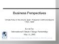 Business Perspectives Climate Policy in the US and Japan: Prospects in 2005 and Beyond Tokyo, Japan PowerPoint PPT Presentation