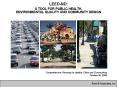 LEED-ND: A Tool For Public Health, Environmental Quality and Community Design
