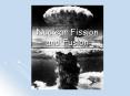 Nuclear Fission and Fusion PowerPoint PPT Presentation