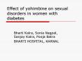 Effect of yohimbine on sexual disorders in women with diabetes PowerPoint PPT Presentation