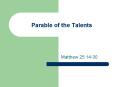 Parable of the Talents PowerPoint PPT Presentation