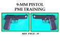 9-MM PISTOL PowerPoint PPT Presentation