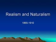 Realism and Naturalism