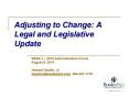 Adjusting to Change: A Legal and Legislative Update PowerPoint PPT Presentation
