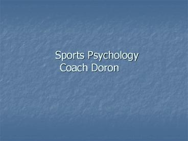 Sports Psychology  Coach Doron
