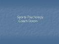 Sports Psychology  Coach Doron PowerPoint PPT Presentation
