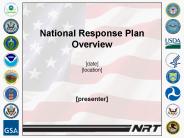 National Response Plan Overview [date] [location]  [presenter]