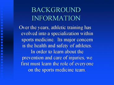 BACKGROUND INFORMATION