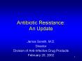 Antibiotic Resistance: An Update PowerPoint PPT Presentation