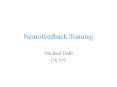 Neurofeedback Training PowerPoint PPT Presentation