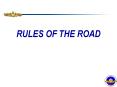 RULES OF THE ROAD PowerPoint PPT Presentation