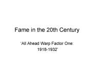 Fame in the 20th Century