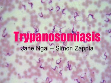 Trypanosomiasis Jane Ngai 