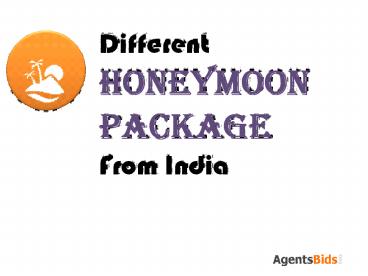 How to buy different Honeymoon Packages from India