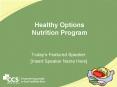 Healthy Options Nutrition Program PowerPoint PPT Presentation