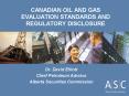 CANADIAN OIL AND GAS EVALUATION STANDARDS AND REGULATORY DISCLOSURE PowerPoint PPT Presentation