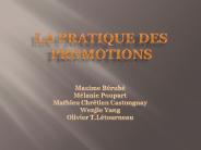 LA PRATIQUE DES PROMOTIONS
