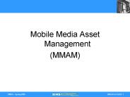 Mobile Media Asset Management
