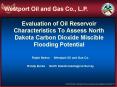 Evaluation of Oil Reservoir Characteristics To Assess North Dakota Carbon Dioxide Miscible Flooding Potential PowerPoint PPT Presentation