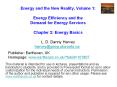 Energy and the New Reality, Volume 1: Energy Efficiency and the Demand for Energy Services  Chapter 2: Energy Basics  L. D. Danny Harvey harvey@geog.utoronto.ca PowerPoint PPT Presentation