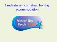 Sandgate self contained holiday accommodation