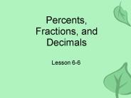 Percents, Fractions, and Decimals