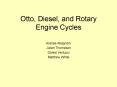 Otto, Diesel, and Rotary Engine Cycles PowerPoint PPT Presentation