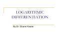 LOGARITHMIC DIFFERENTIATION PowerPoint PPT Presentation