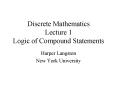 Discrete Mathematics Lecture 1 Logic of Compound Statements PowerPoint PPT Presentation