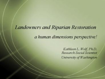 Landowners and Riparian Restoration