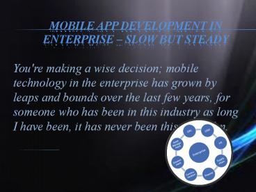 Mobile App Development in Enterprise