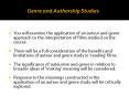 You will examine the application of an auteur and genre approach to the interpretation of films studied on the course. PowerPoint PPT Presentation