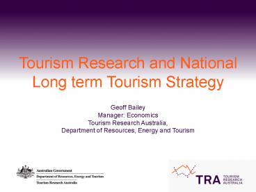 Tourism Research and National Long term Tourism Strategy