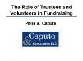 The Role of Trustees and Volunteers in Fundraising PowerPoint PPT Presentation