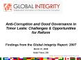 Anti-Corruption and Good Governance in Timor Leste: Challenges PowerPoint PPT Presentation