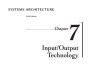 Chapter 7: Input/Output Technology