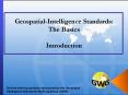 Geospatial-Intelligence Standards: The Basics  Introduction PowerPoint PPT Presentation