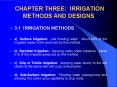CHAPTER THREE: IRRIGATION METHODS AND DESIGNS PowerPoint PPT Presentation