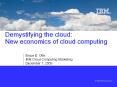 Demystifying the cloud: New economics of cloud computing PowerPoint PPT Presentation